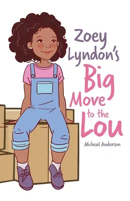 Zoey Lyndon nagy költözése a Lou-ba - Zoey Lyndon's Big Move to the Lou