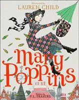 Mary Poppins - illusztrált ajándékkiadás - Mary Poppins - Illustrated Gift Edition