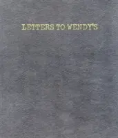 Levelek a Wendy's-hez - Letters to Wendy's