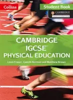 Cambridge IGCSE Testnevelés: Student Book - Cambridge IGCSE Physical Education: Student Book