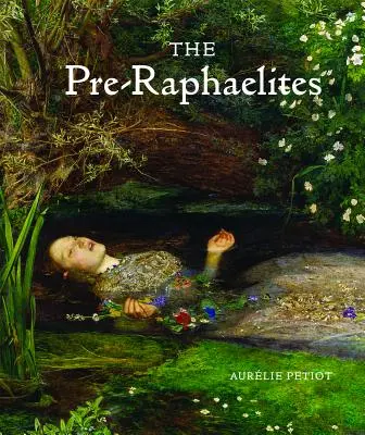 The Pre-Raphaelites