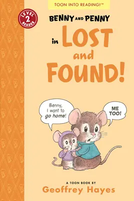 Benny és Penny az Elveszett és megtalált!: Toon Level 2 - Benny and Penny in Lost and Found!: Toon Level 2