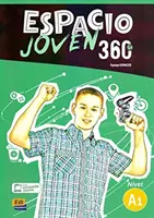 Espacio Joven 360 Nivel A1: Tanulókönyv - Espacio Joven 360 Nivel A1: Student book