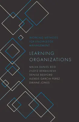 Tanuló szervezetek - Learning Organizations