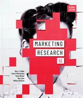 Marketingkutatás (Lowe Ben (University of Kent UK)) - Marketing Research (Lowe Ben (University of Kent UK))