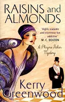 Mazsola és mandula - Miss Phryne Fisher nyomoz - Raisins and Almonds - Miss Phryne Fisher Investigates