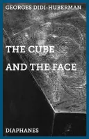 A kocka és az arc: Alberto Giacometti egy szobra körül - The Cube and the Face: Around a Sculpture by Alberto Giacometti