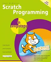 Scratch programozás egyszerű lépésekben - Scratch Programming in Easy Steps