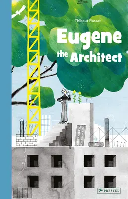 Eugene az építész - Eugene the Architect