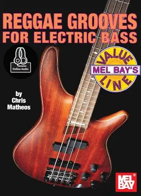 Reggae Grooves elektromos basszusgitárra - Reggae Grooves for Electric Bass