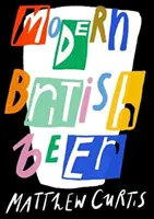 Modern brit sör - Modern British Beer