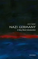 A náci Németország: A Very Short Introduction - Nazi Germany: A Very Short Introduction