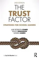 A bizalmi tényező: Stratégiák iskolavezetők számára - The Trust Factor: Strategies for School Leaders