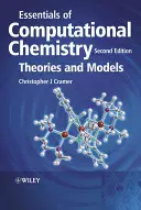 A számításos kémia alapjai - elméletek és modellek 2e - Essentials of Computational Chemistry - Theoriesand Models 2e