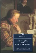 A tiszta ész kritikája - Kant : A tiszta ész kritikája - Critique Of Pure Reason - Kant : Critique Of Pure Reason