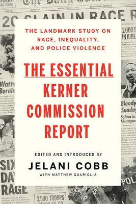 A Kerner Bizottság alapvető jelentése - The Essential Kerner Commission Report