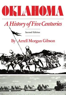 Oklahoma: Öt évszázad története - Oklahoma: A History of Five Centuries