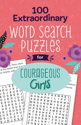 100 rendkívüli szókereső rejtvény bátor lányoknak - 100 Extraordinary Word Search Puzzles for Courageous Girls