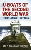 A második világháború tengeralattjárói: Leghosszabb útjaik - U-Boats of the Second World War: Their Longest Voyages