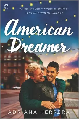 Amerikai álmodozó: An LMBTQ Romance - American Dreamer: An LGBTQ Romance