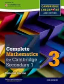 Complete Mathematics for Cambridge Secondary 1 Student Book 3: For Cambridge Checkpoint and Beyond (Teljes matematika a Cambridge Secondary 1. középiskolához) - Complete Mathematics for Cambridge Secondary 1 Student Book 3: For Cambridge Checkpoint and Beyond