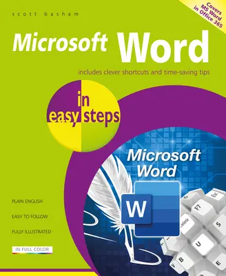 Microsoft Word Egyszerű lépésekben: Az MS Word az Office 365 csomagban - Microsoft Word in Easy Steps: Covers MS Word in Office 365 Suite