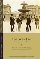 Láb a lábon: Harmadik és negyedik kötet - Leg Over Leg: Volumes Three and Four