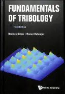 A tribológia alapjai (harmadik kiadás) - Fundamentals of Tribology (Third Edition)