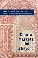 Unie kapitálových trhů a další - Capital Markets Union and Beyond