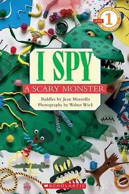 I Spy a Scary Monster (Scholastic Reader, Level 1) - I Spy A Scary Monster (Scholastic Reader, Level 1) - I Spy A Scary Monster (I Spy A Scary Monster) - I Spy a Scary Monster (Scholastic Reader, Level 1) - I Spy A Scary Monster