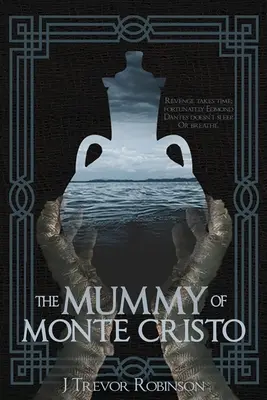 Monte Cristo múmiája - The Mummy of Monte Cristo