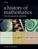 A matematika története: Mezopotámiától a modernitásig - A History of Mathematics: From Mesopotamia to Modernity