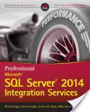 Professzionális Microsoft SQL Server 2014 Integrációs szolgáltatások - Professional Microsoft SQL Server 2014 Integration Services