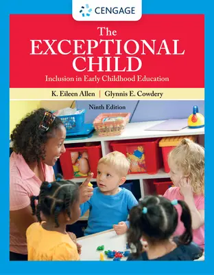 A kivételes gyermek: Inklúzió a kisgyermekkori nevelésben - The Exceptional Child: Inclusion in Early Childhood Education