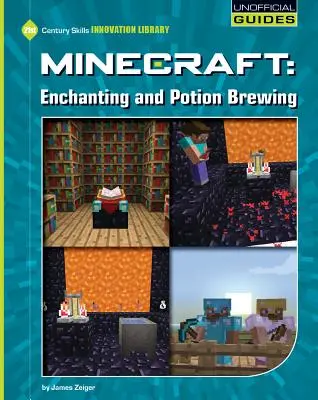 Minecraft: Minecraft: Varázslás és bájitalfőzés - Minecraft: Enchanting and Potion Brewing