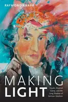 Fényt csinálni: Haydn, a zenei tábor és a német idealizmus hosszú árnyéka - Making Light: Haydn, Musical Camp, and the Long Shadow of German Idealism