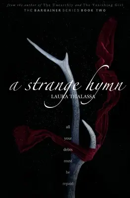 A Strange Hymn (The Bargainers 2. könyv) - A Strange Hymn (The Bargainers Book 2)