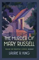 Murder of Mary Russell - Egy izgalmas rejtély Mary Russell és Sherlock Holmes számára (King Laurie R. (Szerző)) - Murder of Mary Russell - A thrilling mystery for Mary Russell and Sherlock Holmes (King Laurie R. (Author))