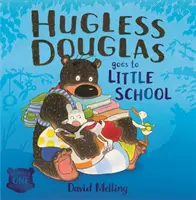 Hugless Douglas megy a kisiskolába Táblás könyv - Hugless Douglas Goes to Little School Board book