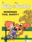 Billy & Buddy Vol.1: Emlékszel erre, Buddy? - Billy & Buddy Vol.1: Remember This, Buddy?