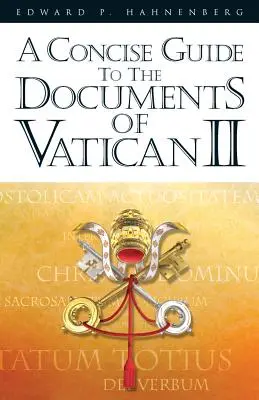 Tömör útmutató a II. vatikáni zsinat dokumentumaihoz - Concise Guide to the Documents of Vatican II