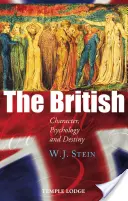 Brit - jellem, pszichológia és sors - British - Character, Psychology and Destiny