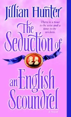 Egy angol gazember csábítása - The Seduction of an English Scoundrel