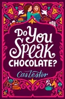 Beszélsz te csokoládét? - Tökéletes Jacqueline Wilson rajongóknak - Do You Speak Chocolate? - Perfect for fans of Jacqueline Wilson