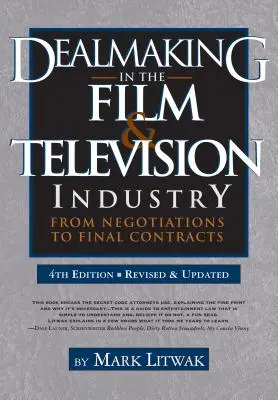 Üzletkötés a film- és televíziós iparban: A tárgyalásoktól a végleges szerződésekig - Dealmaking in the Film & Television Industry: From Negotiations to Final Contracts