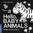 Helló, kisállatok! A High-Contrast Book - Hello, Baby Animals: A High-Contrast Book