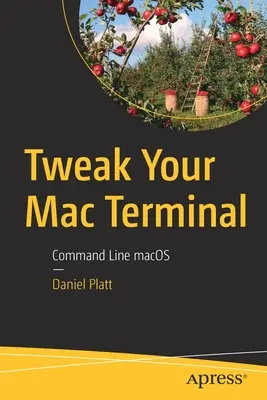 Tweak Your Mac Terminal: Parancssor Macos - Tweak Your Mac Terminal: Command Line Macos