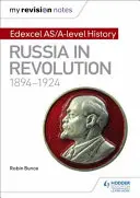 Az én revíziós jegyzeteim: Edexcel As/A-Level History: Oroszország a forradalomban, 1894-1924 - My Revision Notes: Edexcel As/A-Level History: Russia in Revolution, 1894-1924