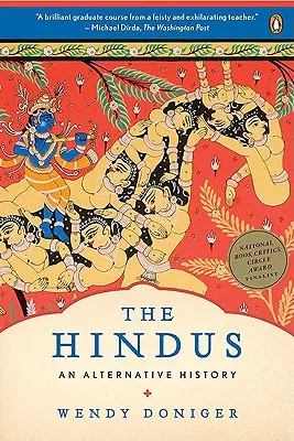 A hinduk: A Hindukusok: Egy alternatív történelem - The Hindus: An Alternative History