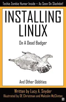 Linux telepítése egy döglött borzra - Installing Linux on a Dead Badger